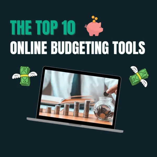 Top 10 Free Budgeting Tools To Take Control Of Your Finances In 2025